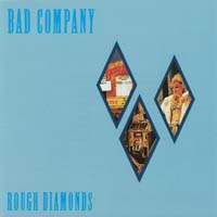 Bad Company - Rough Diamonds